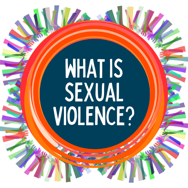 Visible_At_X-what is sexual violence